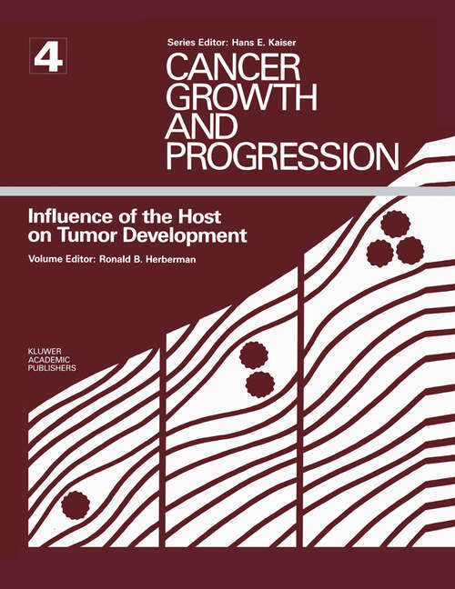 Book cover of Influence of the Host on Tumor Development (1989) (Cancer Growth and Progression #4)