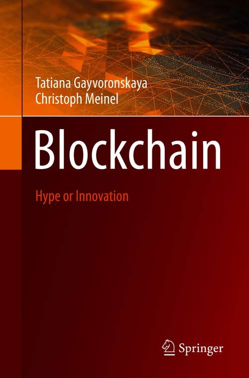 Book cover of Blockchain: Hype or Innovation (1st ed. 2021)