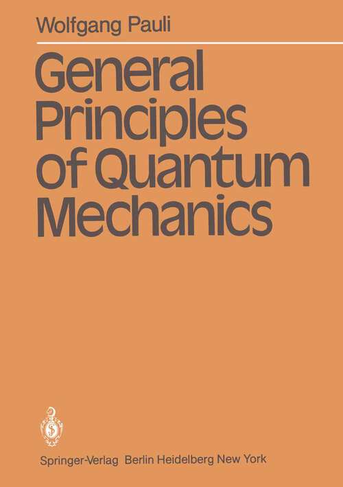 Book cover of General Principles of Quantum Mechanics (1980)