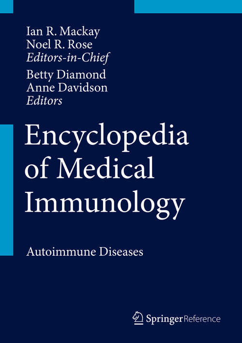 Book cover of Encyclopedia of Medical Immunology: Autoimmune Diseases