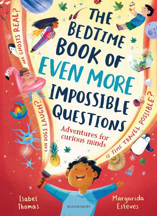 Book cover of The Bedtime Book of EVEN MORE Impossible Questions: Adventures for curious minds