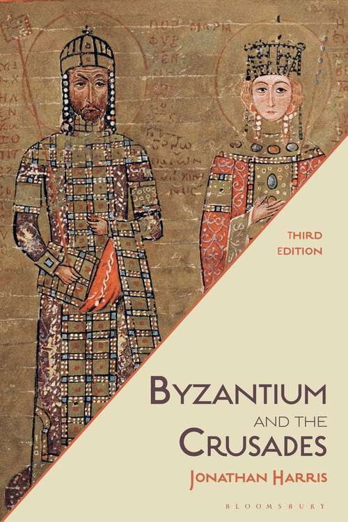 Book cover of Byzantium and the Crusades (2)