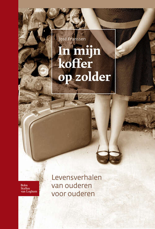 Book cover of In mijn koffer op zolder: Levensverhalen van ouderen voor ouderen (2008)