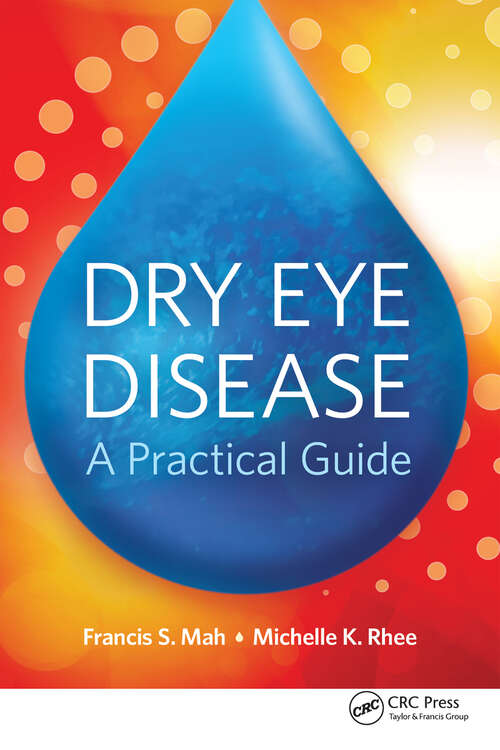 Book cover of Dry Eye Disease: A Practical Guide