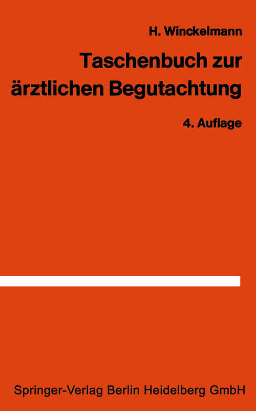 Book cover of Taschenbuch zur ärztlichen Begutachtung in der Arbeiter- und Angestelltenrentenversicherung (4. Aufl. 1969)