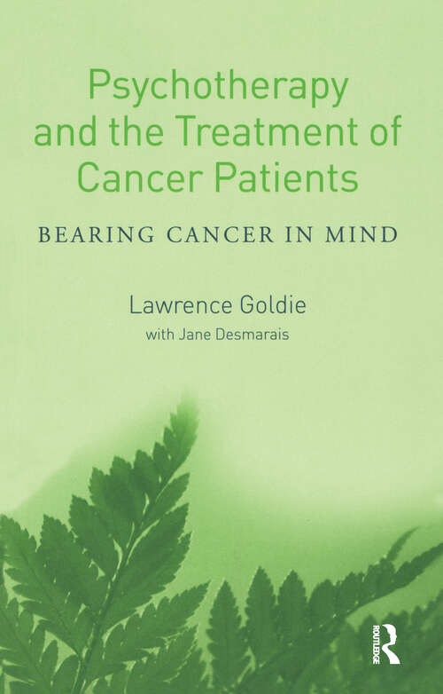 Book cover of Psychotherapy and the Treatment of Cancer Patients: Bearing Cancer in Mind