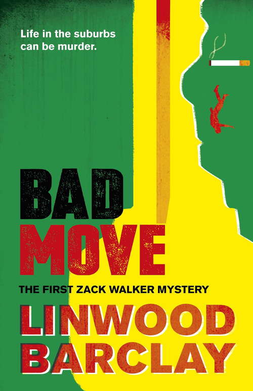 Book cover of Bad Move: A Zack Walker Mystery #1 (Zack Walker #1)