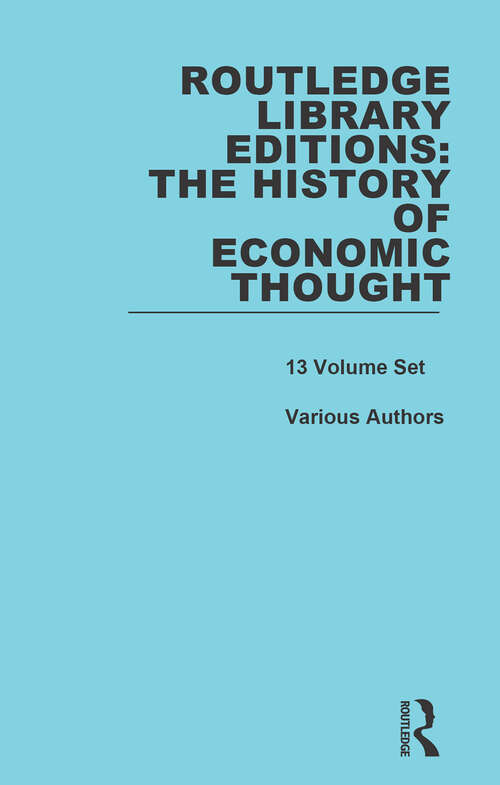 Book cover of Routledge Library Editions: The History of Economic Thought