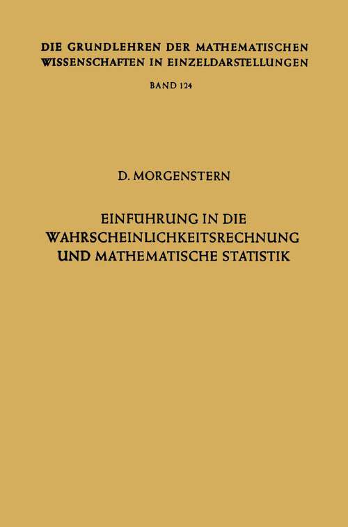 Book cover of Einführung in die Wahrscheinlichkeitsrechnung und mathematische Statistik (1964) (Grundlehren der mathematischen Wissenschaften #124)