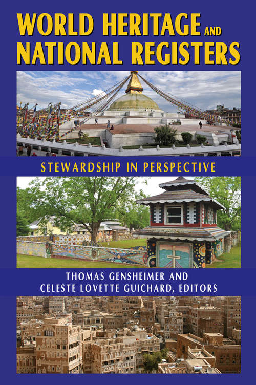 Book cover of World Heritage and National Registers: Stewardship in Perspective