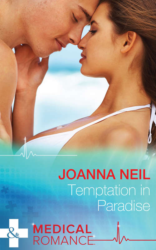 Book cover of Temptation in Paradise: Just One More Night (the Pearl House) / Temptation In Paradise / A Secret Until Now (ePub First edition) (Mills And Boon Medical Ser.)