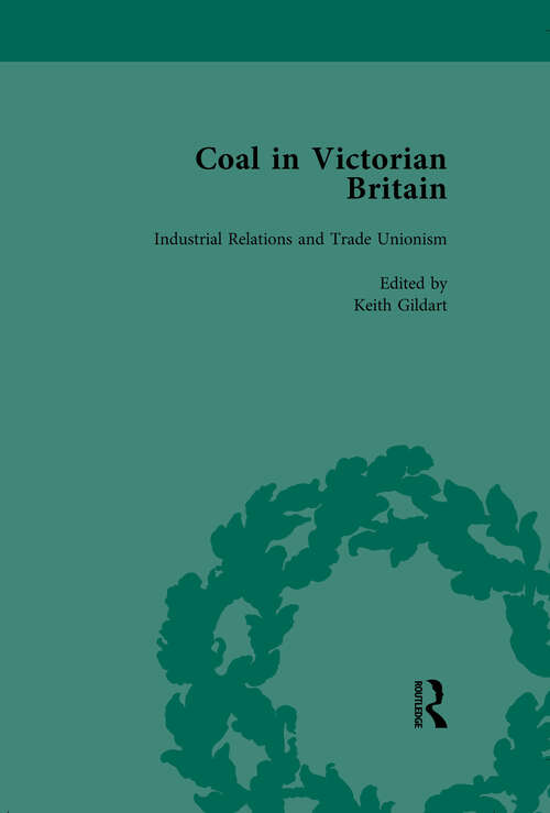 Book cover of Coal in Victorian Britain, Part II, Volume 6