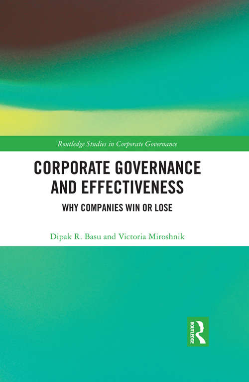 Book cover of Corporate Governance and Effectiveness: Why Companies Win or Lose (Routledge Studies in Corporate Governance)