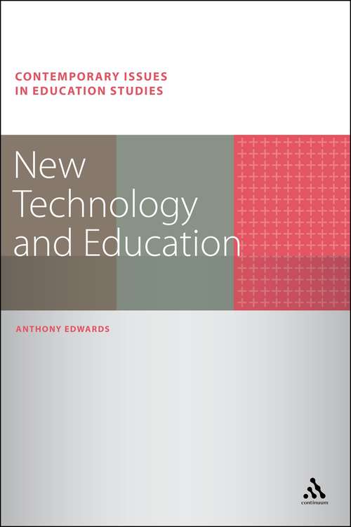 Book cover of New Technology and Education (Contemporary Issues in Education Studies)