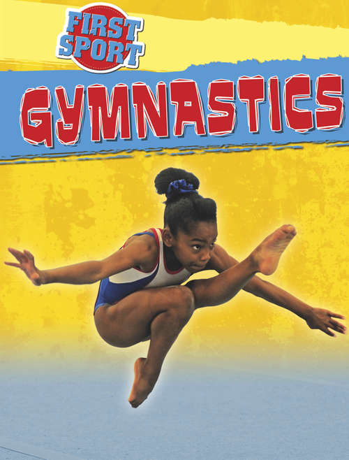 Book cover of Gymnastics (First Sport #3)