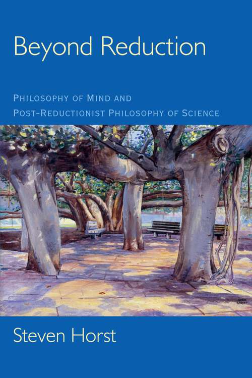 Book cover of Beyond Reduction: Philosophy of Mind and Post-Reductionist Philosophy of Science (Philosophy of Mind)