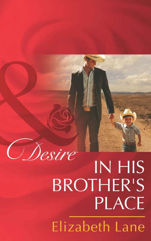 Book cover of In His Brother's Place (ePub First edition) (Mills And Boon Desire Ser.)