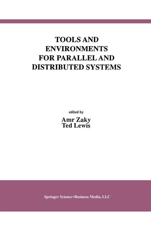 Book cover of Tools and Environments for Parallel and Distributed Systems (1996) (International Series in Software Engineering #2)