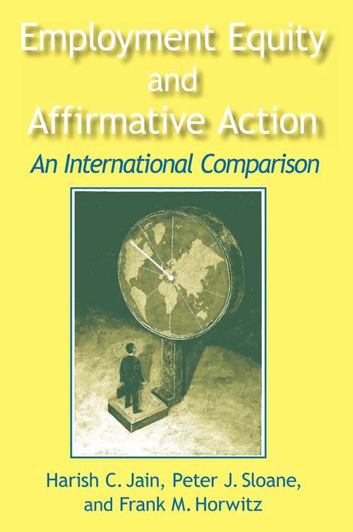 Book cover of Employment Equity and Affirmative Action: An International Comparison (Issues In Work And Human Resources Ser.)