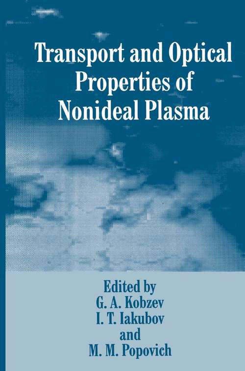 Book cover of Transport and Optical Properties of Nonideal Plasma (1995)