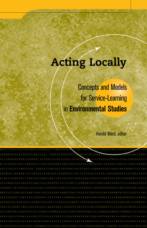 Book cover of Acting Locally: Concepts and Models for Service-Learning in Environmental Studies