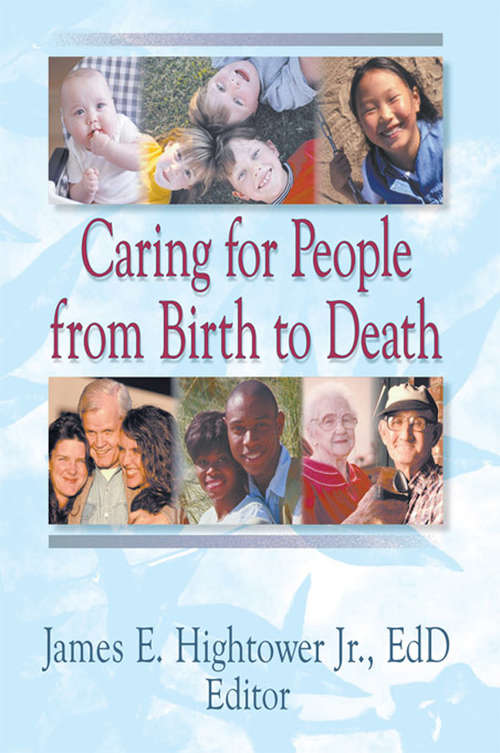 Book cover of Caring for People from Birth to Death