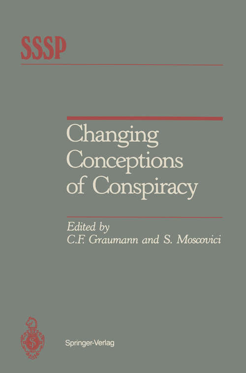 Book cover of Changing Conceptions of Conspiracy (1987) (Springer Series in Social Psychology)