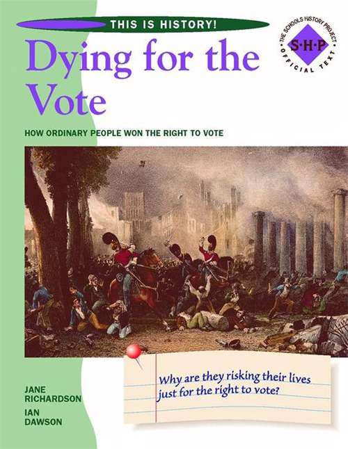 Book cover of Dying for the Vote (PDF) (This Is History! Ser.)