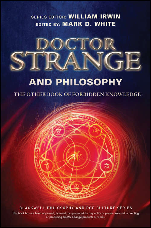 Book cover of Doctor Strange and Philosophy: The Other Book of Forbidden Knowledge (The Blackwell Philosophy and Pop Culture Series)