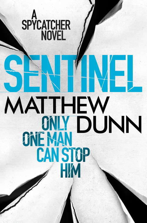 Book cover of Sentinel: A Spycatcher Novel (Spycatcher #2)