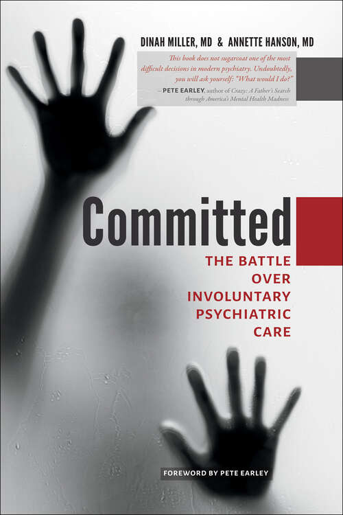 Book cover of Committed: The Battle over Involuntary Psychiatric Care