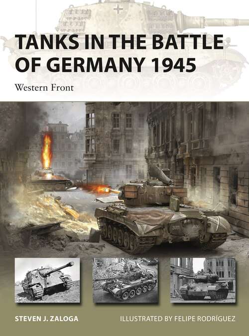 Book cover of Tanks in the Battle of Germany 1945: Western Front (New Vanguard)
