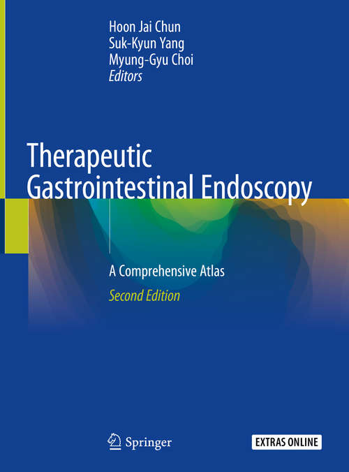Book cover of Therapeutic Gastrointestinal Endoscopy: A Comprehensive Atlas (2nd ed. 2019)