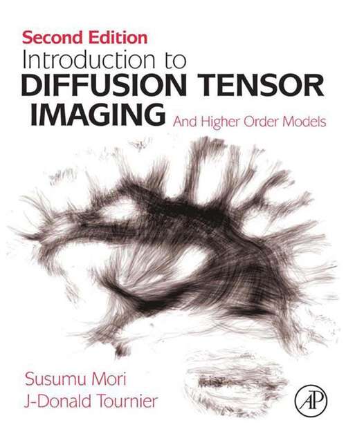 Book cover of Introduction to Diffusion Tensor Imaging: And Higher Order Models (2)