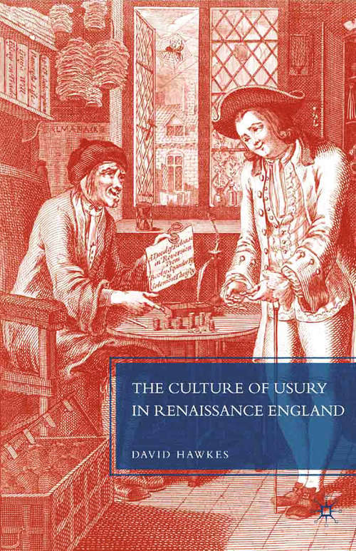 Book cover of The Culture of Usury in Renaissance England (2010)