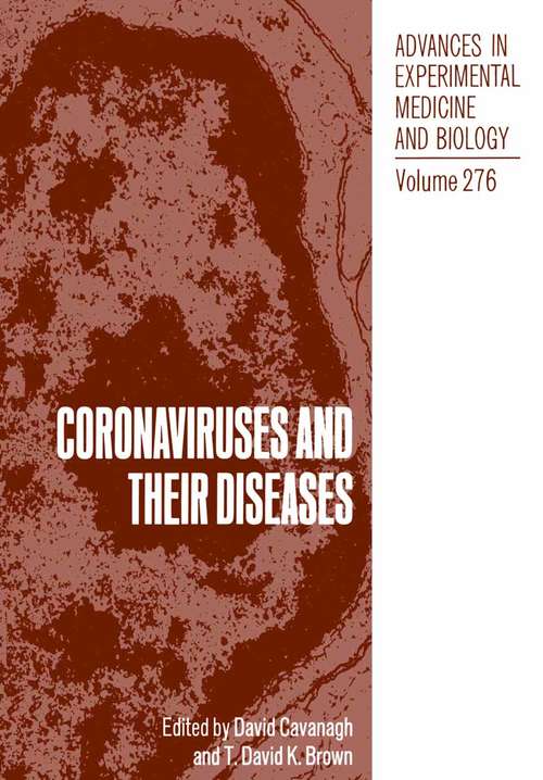 Book cover of Coronaviruses and their Diseases (1990) (Advances in Experimental Medicine and Biology #276)