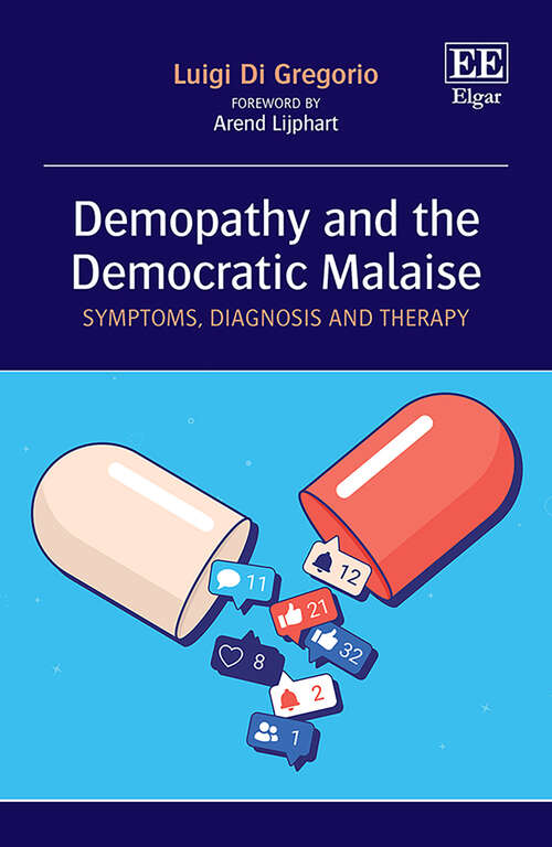 Book cover of Demopathy and the Democratic Malaise: Symptoms, Diagnosis and Therapy