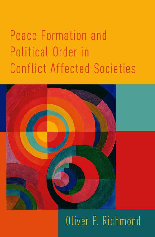 Book cover of Peace Formation and Political Order in Conflict Affected Societies