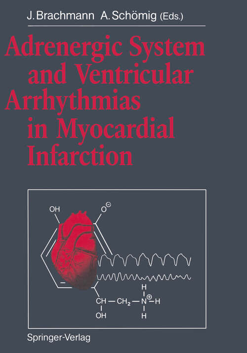Book cover of Adrenergic System and Ventricular Arrhythmias in Myocardial Infarction (1989)