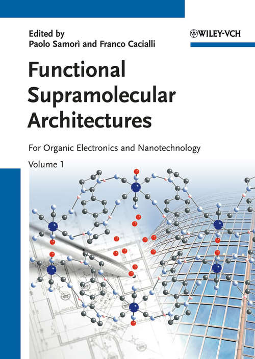 Book cover of Functional Supramolecular Architectures: For Organic Electronics and Nanotechnology