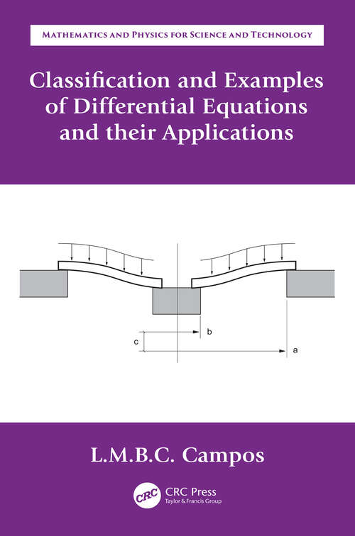 Book cover of Classification and Examples of Differential Equations and their Applications (Mathematics and Physics for Science and Technology)