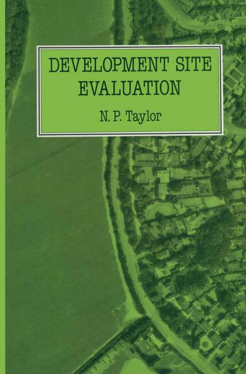 Book cover of Development Site Evaluation (1st ed. 1991) (Building and Surveying Series)