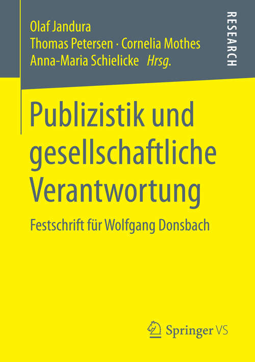 Book cover of Publizistik und gesellschaftliche Verantwortung: Festschrift für Wolfgang Donsbach (2015)