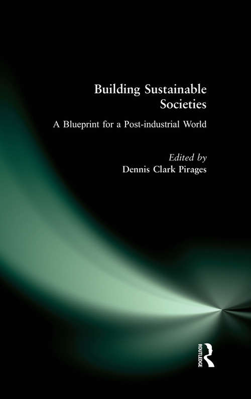 Book cover of Building Sustainable Societies: A Blueprint for a Post-industrial World