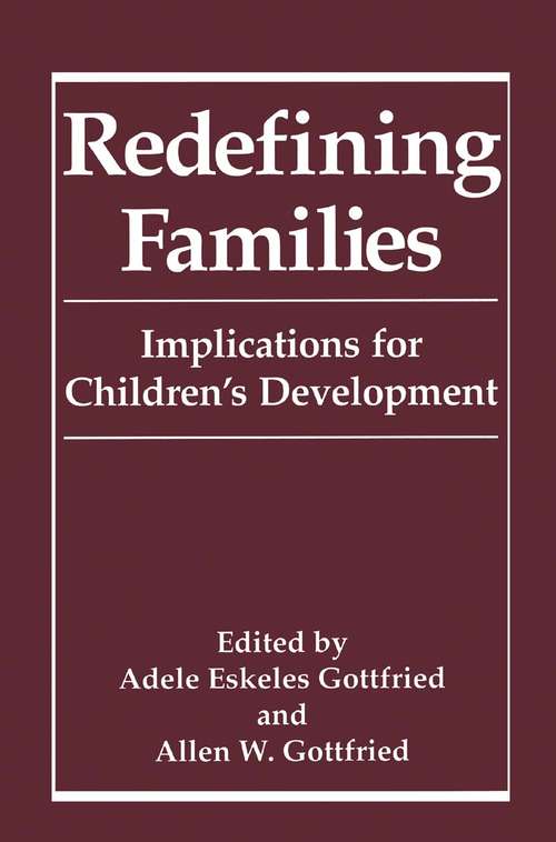 Book cover of Redefining Families: Implications for Children’s Development (1994)