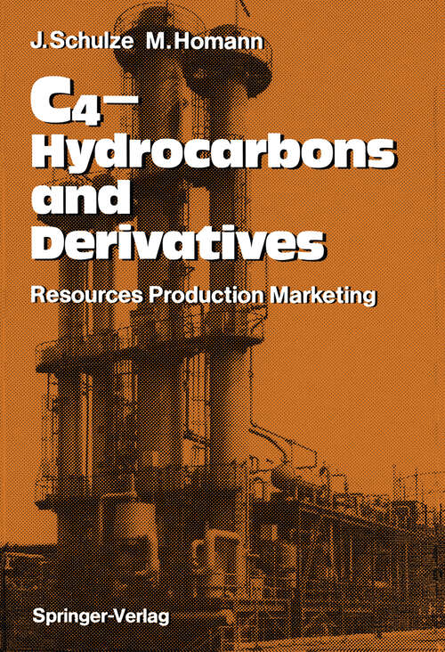 Book cover of C4-Hydrocarbons and Derivatives: Resources, Production, Marketing (1989)