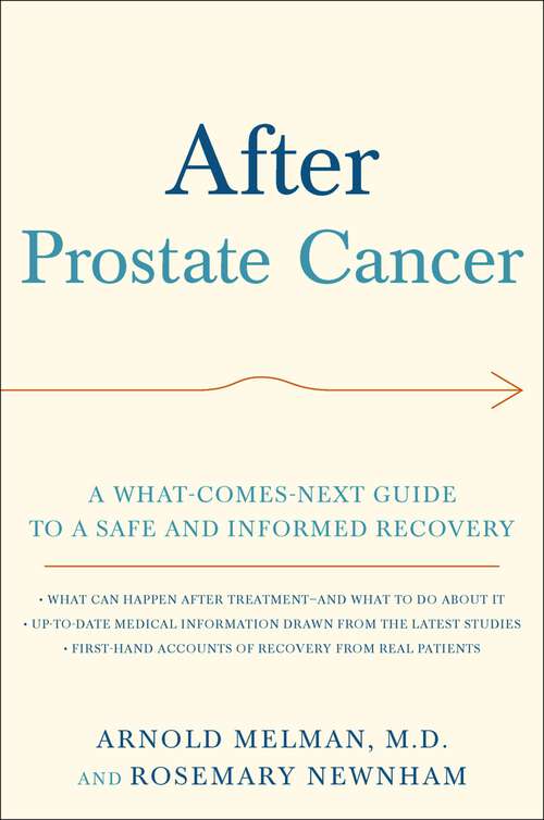 Book cover of After Prostate Cancer: A What-Comes-Next Guide to a Safe and Informed Recovery