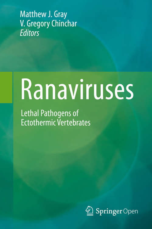 Book cover of Ranaviruses: Lethal Pathogens of Ectothermic Vertebrates (2015)