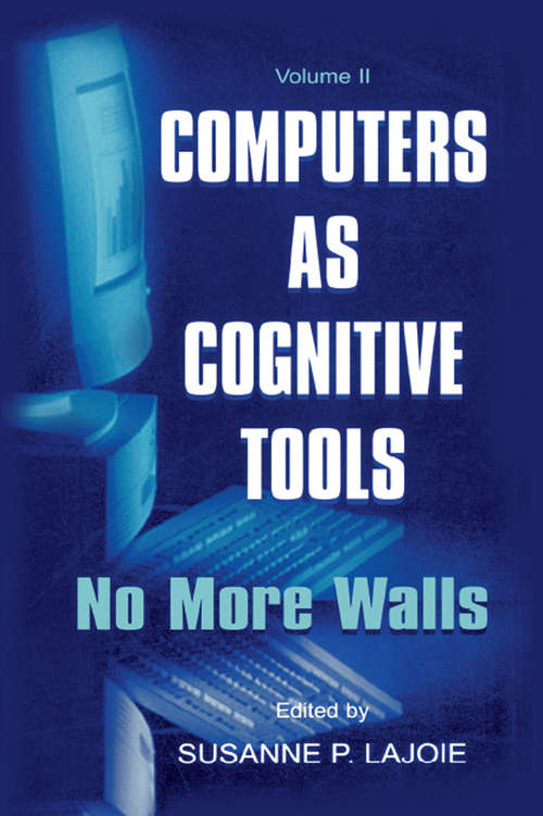 Book cover of Computers As Cognitive Tools: Volume II No More Walls