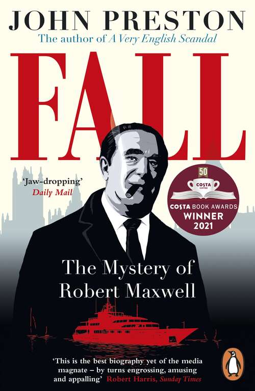 Book cover of Fall: The Mystery of Robert Maxwell